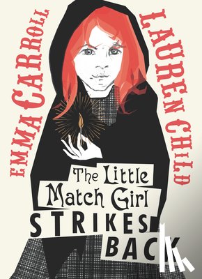 Carroll, Emma - Carroll, E: Little Match Girl Strikes Back