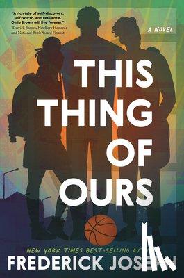Joseph, Frederick - This Thing of Ours