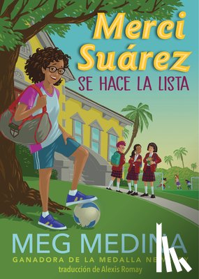 Medina, Meg - Merci Suárez Se Hace La Lista