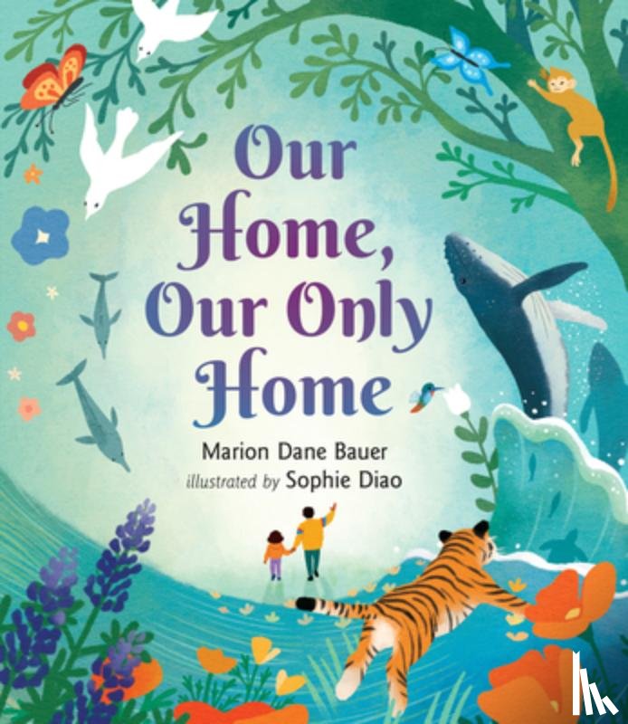 Bauer, Marion Dane - Our Home, Our Only Home