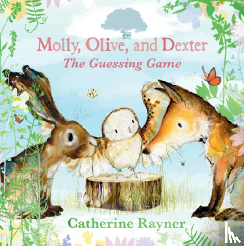 Rayner, Catherine - Molly, Olive, and Dexter: The Guessing Game