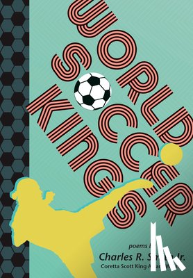 Smith Jr, Charles R. - World Soccer Kings