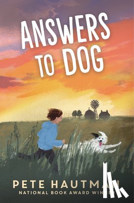 Hautman, Pete - Answers to Dog