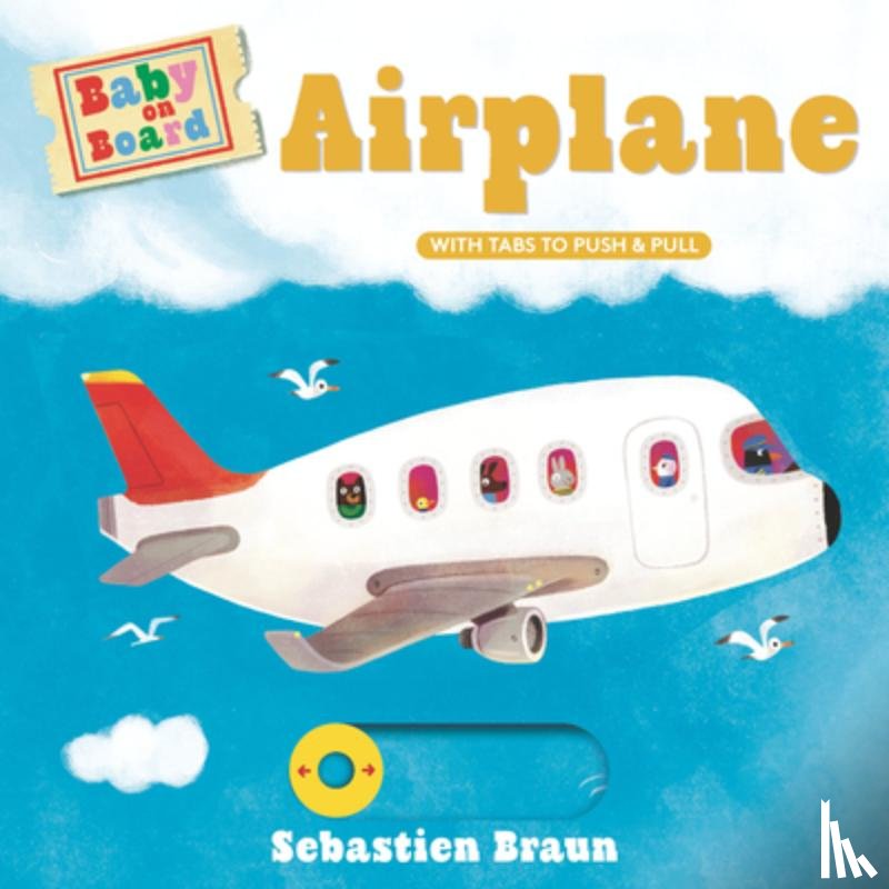 Braun, Sebastien - Baby on Board: Airplane