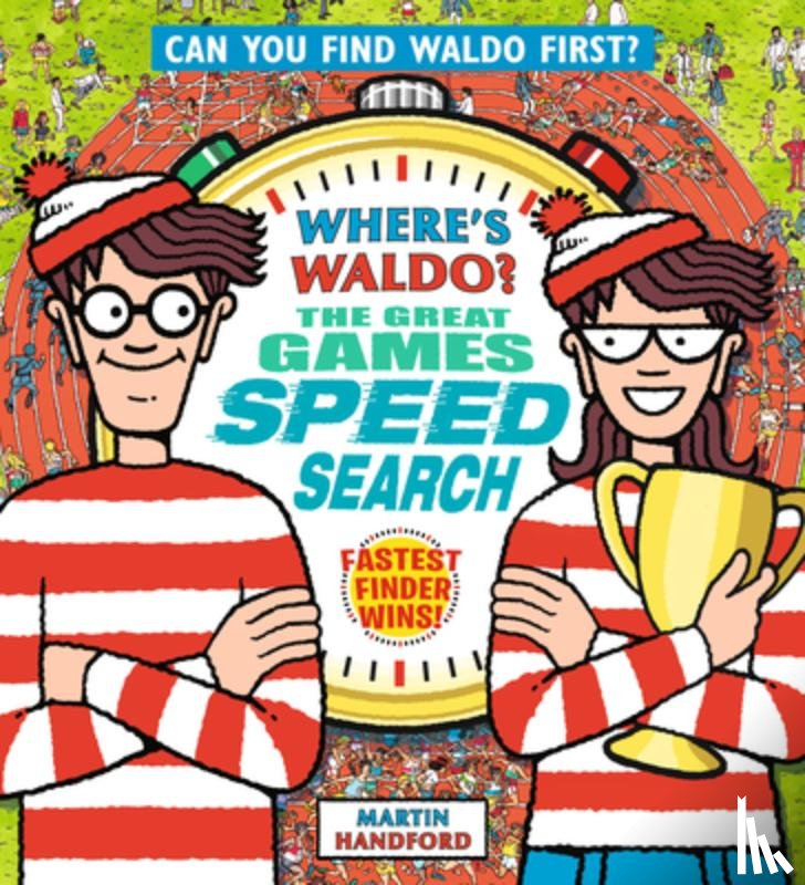 Handford, Martin - Where's Waldo? the Great Games Speed Search: (A Hidden Object Activity Book That Lays Flat for Head-To-Head Competition with Friends & Family - A Perf