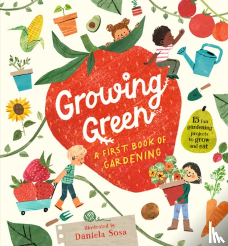 Candlewick Press - Growing Green: A First Book of Gardening