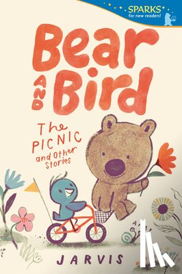 Jarvis - Jarvis: Bear and Bird: The Picnic and Other Stories
