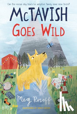 Rosoff, Meg - McTavish Goes Wild