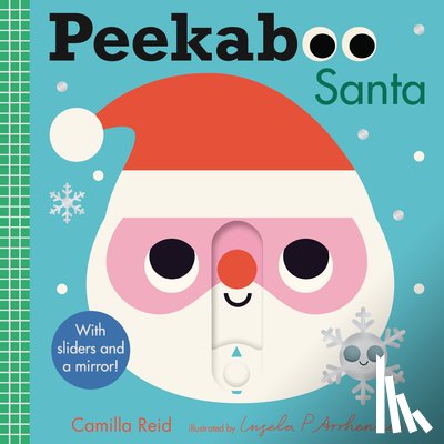 Arrhenius, Ingela P. - Peekaboo: Santa: (An Interactive Board Book for Babies & Toddlers with Mirror & Sliders to Push, Pull, or Turn. Cute Christmas Artwork Includes an Elf
