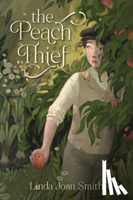 Smith, Linda Joan - The Peach Thief