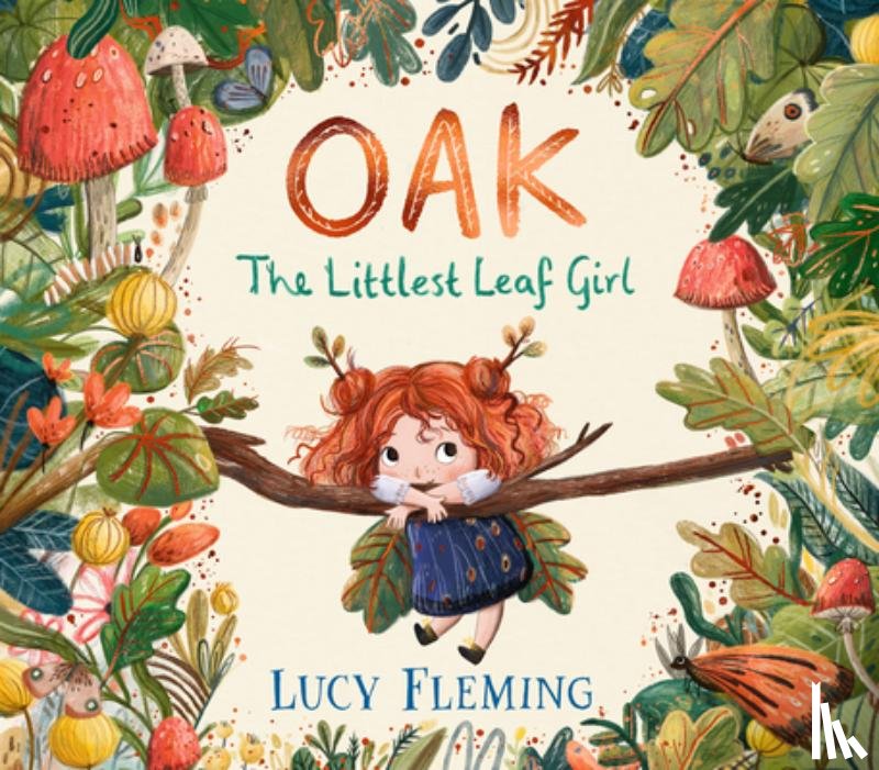 Fleming, Lucy - Oak: The Littlest Leaf Girl