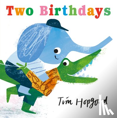 Hopgood, Tim - Two Birthdays