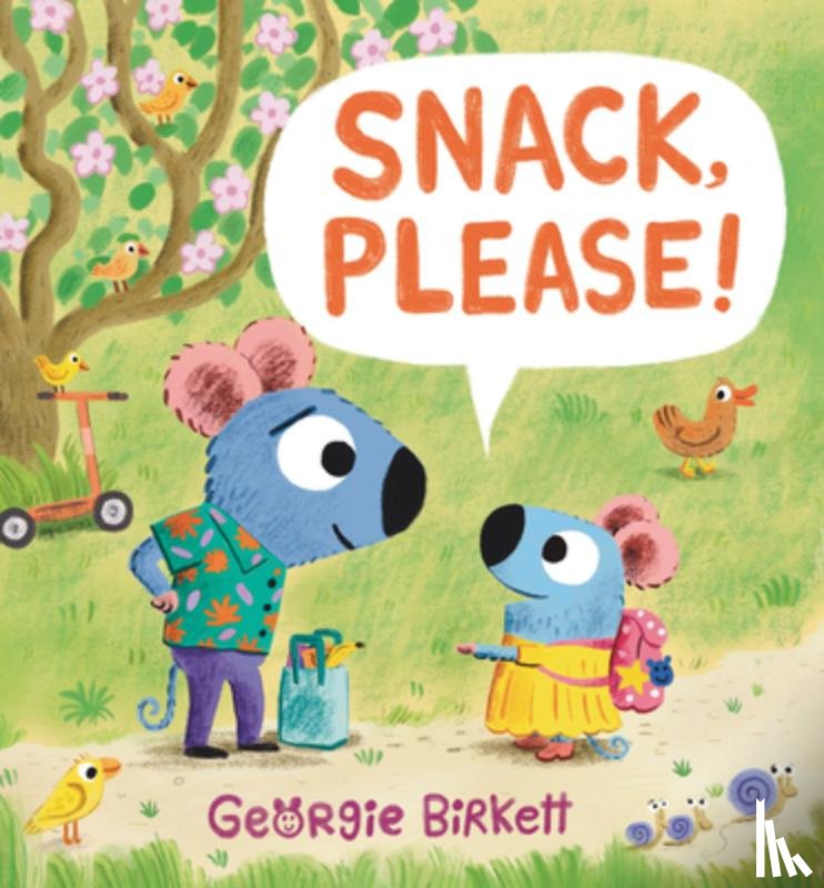 Birkett, Georgie - Snack, Please!: A Cheery Street Story