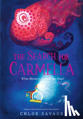 Savage, Chloe - The Search for Carmella