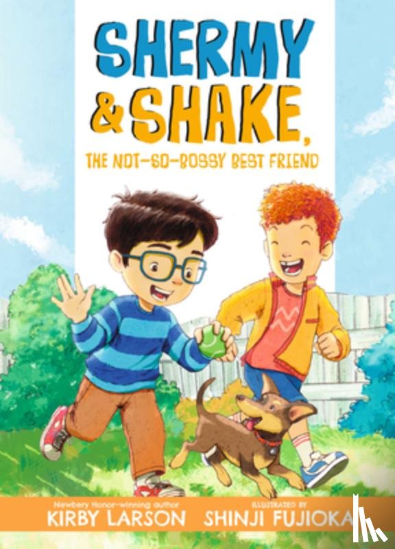 Larson, Kirby - Shermy and Shake, the Not-So-Bossy Best Friend