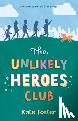 Foster, Kate - The Unlikely Heroes Club
