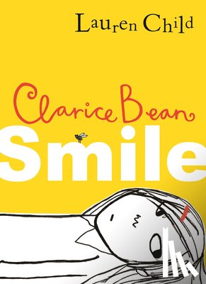Child, Lauren - Clarice Bean, Smile