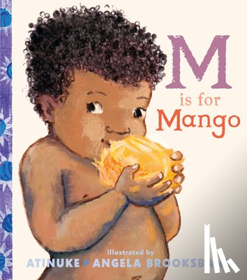 Atinuke - M Is for Mango