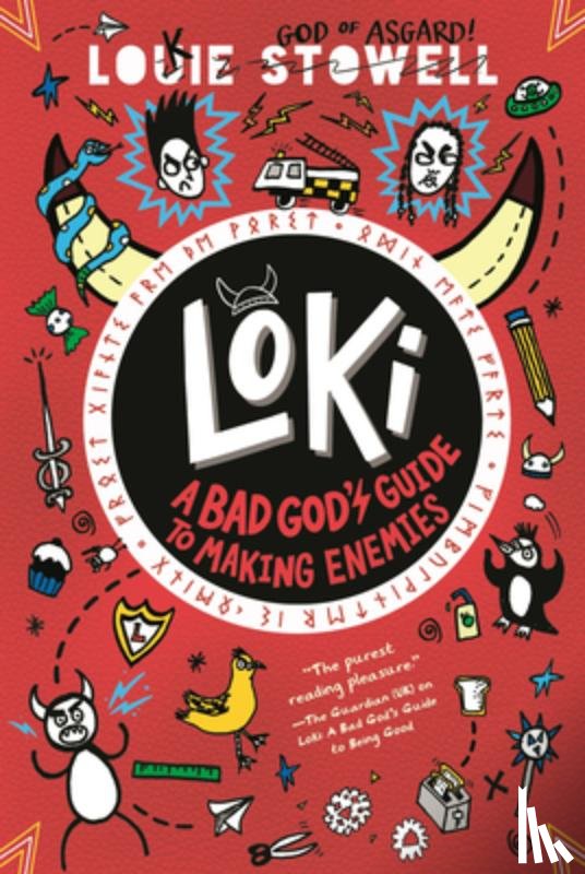 Stowell, Louie - Loki: A Bad God's Guide to Making Enemies