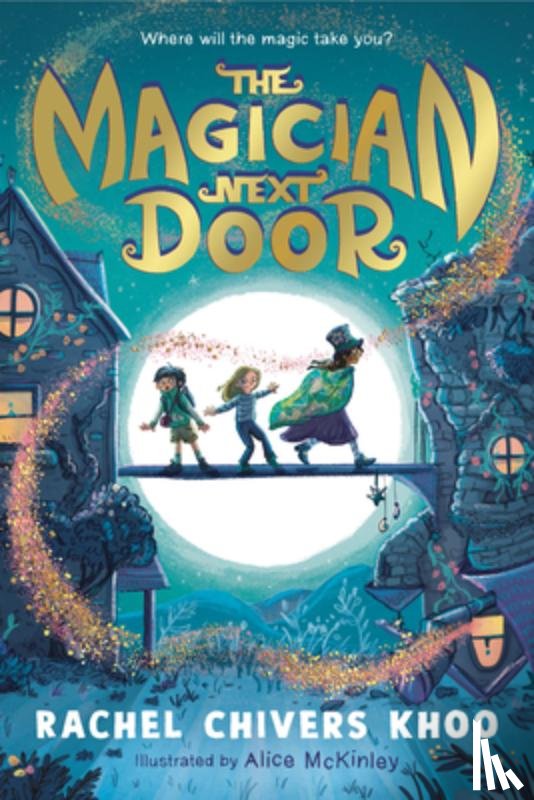Chivers Khoo, Rachel - The Magician Next Door