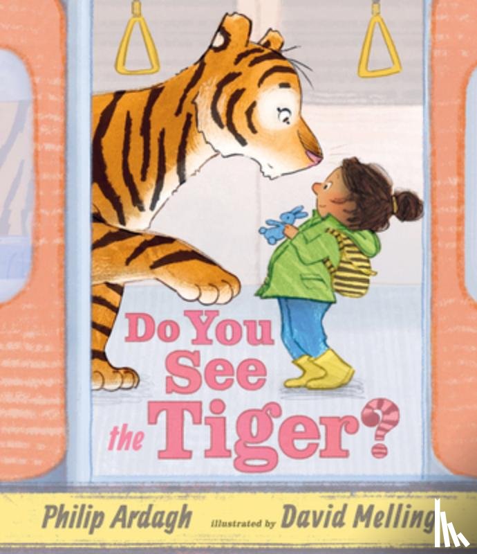 Ardagh, Philip - Do You See the Tiger?