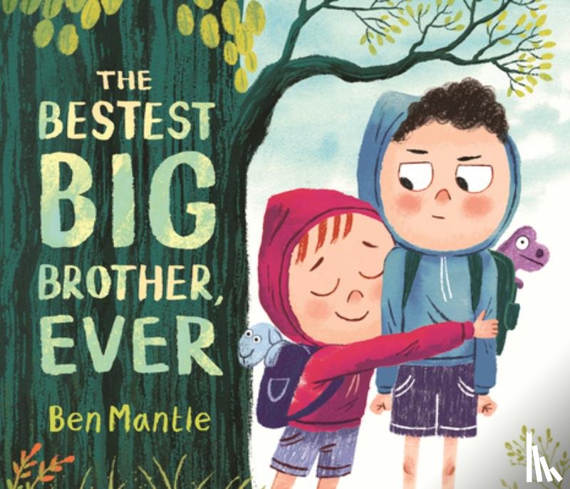 Mantle, Ben - The Bestest Big Brother, Ever