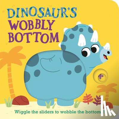 Frost, Kit - Dinosaur's Wobbly Bottom