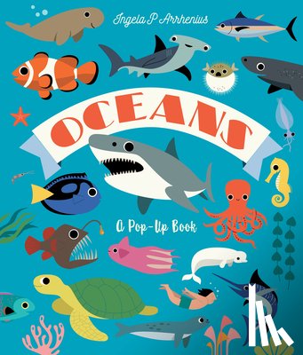 Arrhenius, Ingela P. - Oceans: A Pop-Up Book