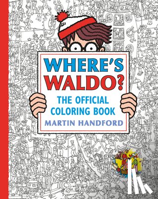 Handford, Martin - Where's Waldo? the Official Coloring Book