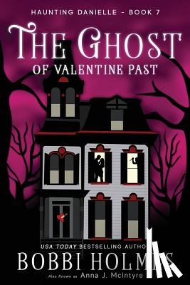 Mackey, Elizabeth - The Ghost of Valentine Past