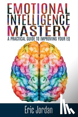 Jordan, Eric - Emotional Intelligence Mastery