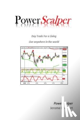 Bressert, Jerome E. - Power Scalper - Day Trade For a Living: Make a Living Day Trading