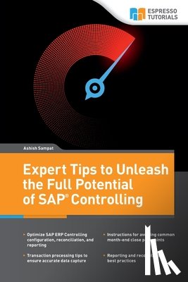 Sampat, Ashish - Expert tips to Unleash full Potential of SAP Controlling