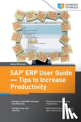 McConnell, Sydnie - SAP ERP User Guide - Tips to Increase productivity