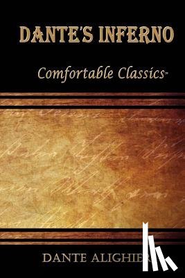 Alighieri, Dante - Dante's Inferno: Comfortable Classics