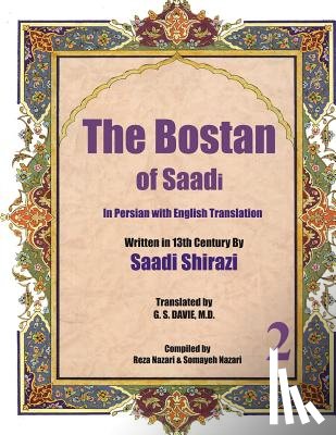 Shirazi, Saadi - The Bostan of Saadi: In Persian with English Translation
