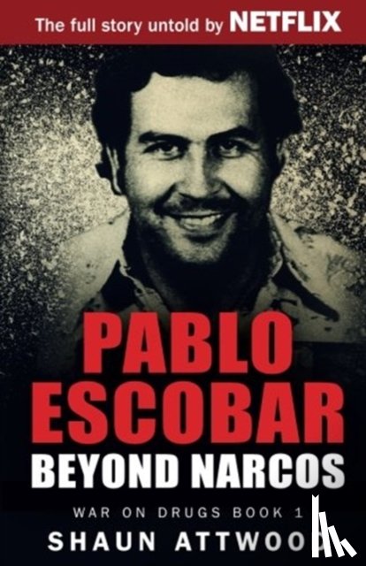 Attwood, Shaun - Pablo Escobar