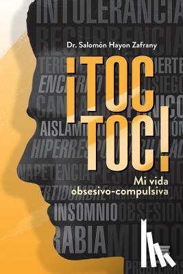 Hayon, Salomon - Toc Toc: mi vida obsesivo-compulsiva