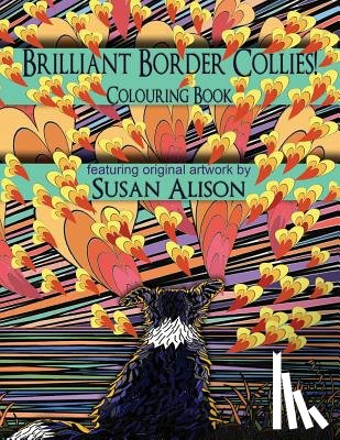 Alison, Susan - Brilliant Border Collies! A dog lover's colouring book