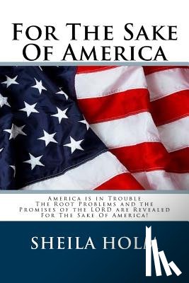 Holm, Sheila - For The Sake Of America