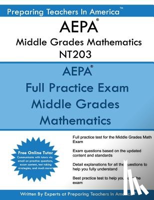America, Preparing Teachers in - AEPA Middle Grades Mathematics NT203: AEPA Middle Grades Math Exam