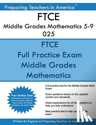 America, Preparing Teachers in - FTCE Middle Grades Mathematics 5-9 025: FTCE 025 Exam