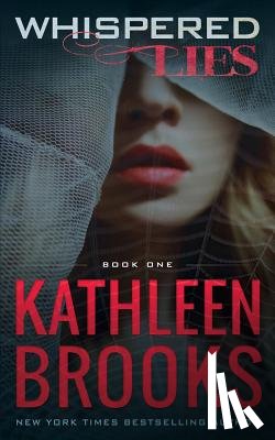 Brooks, Kathleen - Whispered Lies