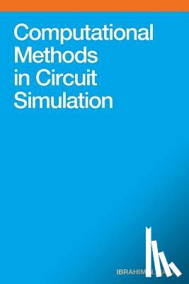 Hajj, Ibrahim N. - Computational Methods in Circuit Simulation