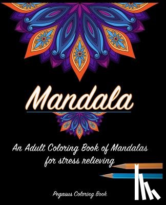 Book, Pegasus Coloring - Adult Coloring Books: Mandala for a stress relieving experience