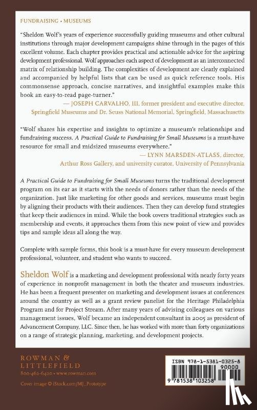 Wolf, Sheldon - A Practical Guide to Fundraising for Small Museums