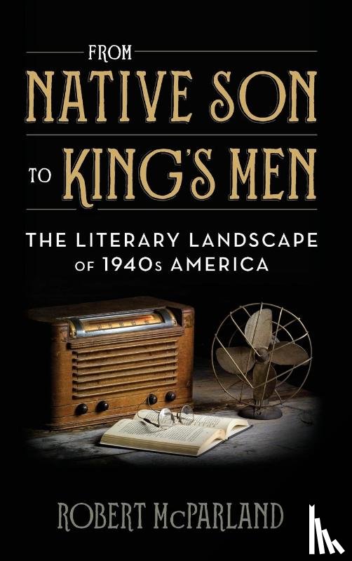 McParland, Robert - From Native Son to King's Men