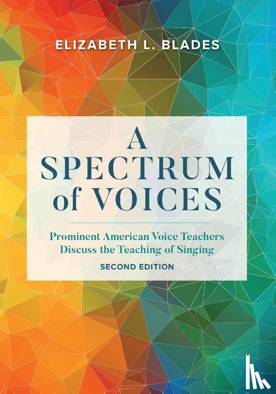 Blades, Elizabeth L. - A Spectrum of Voices