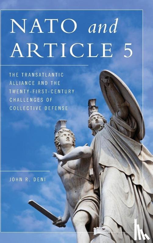 Deni, John R. - NATO and Article 5