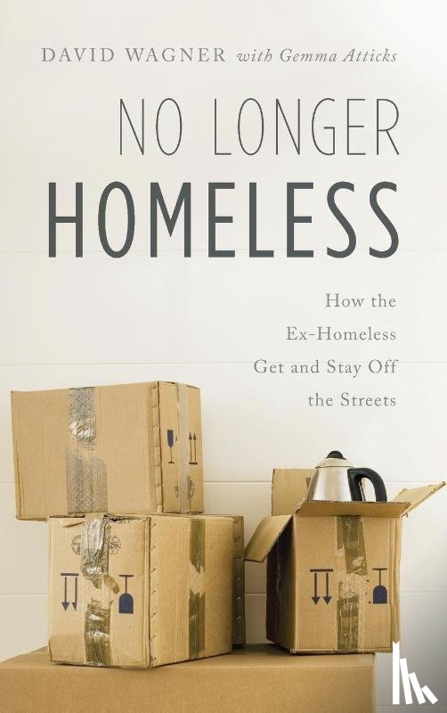 Wagner, David - No Longer Homeless